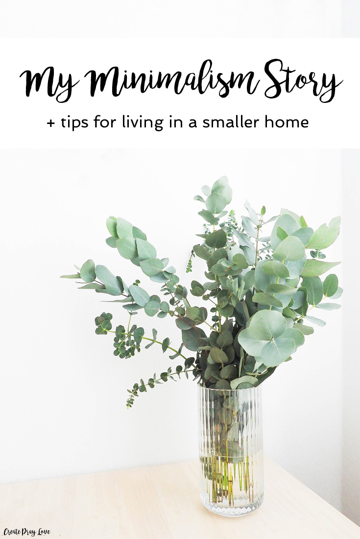 My Minimalism Story | Tips for Living in a Smaller Home