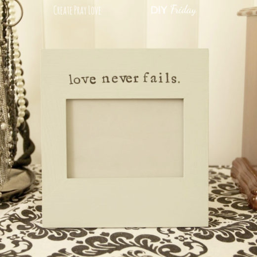Create Pray Love | DIY Wedding & Bridal Shower Picture Frame