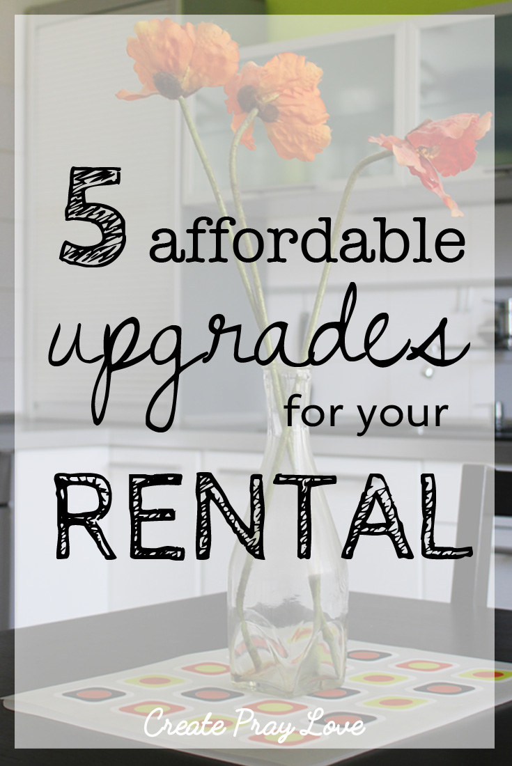 5 Affordable Upgrades to Make Your Rental More Homey