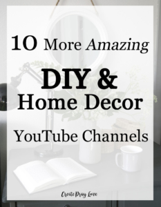 10 More Stunning DIY and Home Decor Youtube Channels
